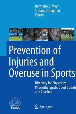 Prevention of Injuries and Overuse in Sports 1