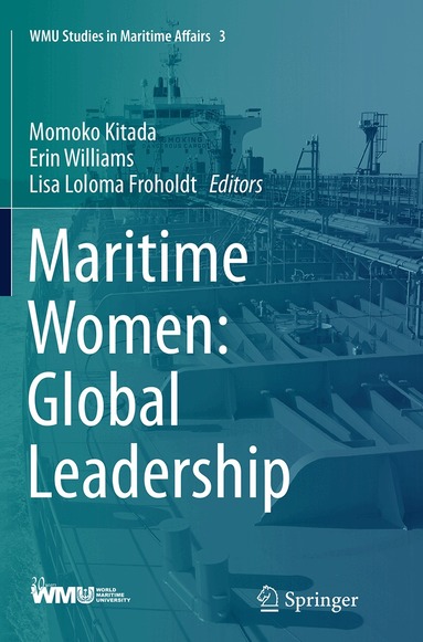Momoko Kitada, Erin Williams, Lisa Loloma Froholdt - Maritime Women: Global Leadership, Häftad
