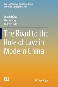 bokomslag The Road to the Rule of Law in Modern China