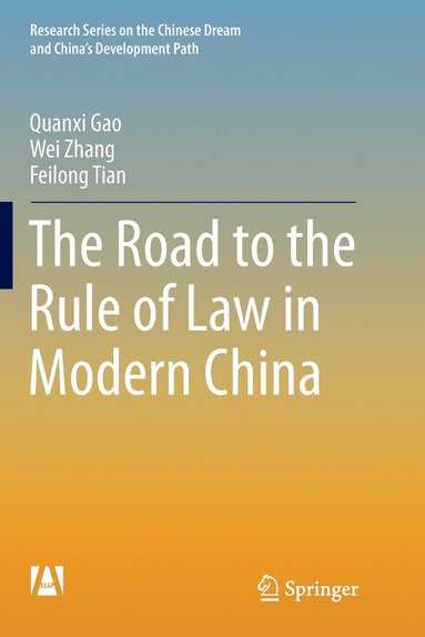 bokomslag The Road to the Rule of Law in Modern China