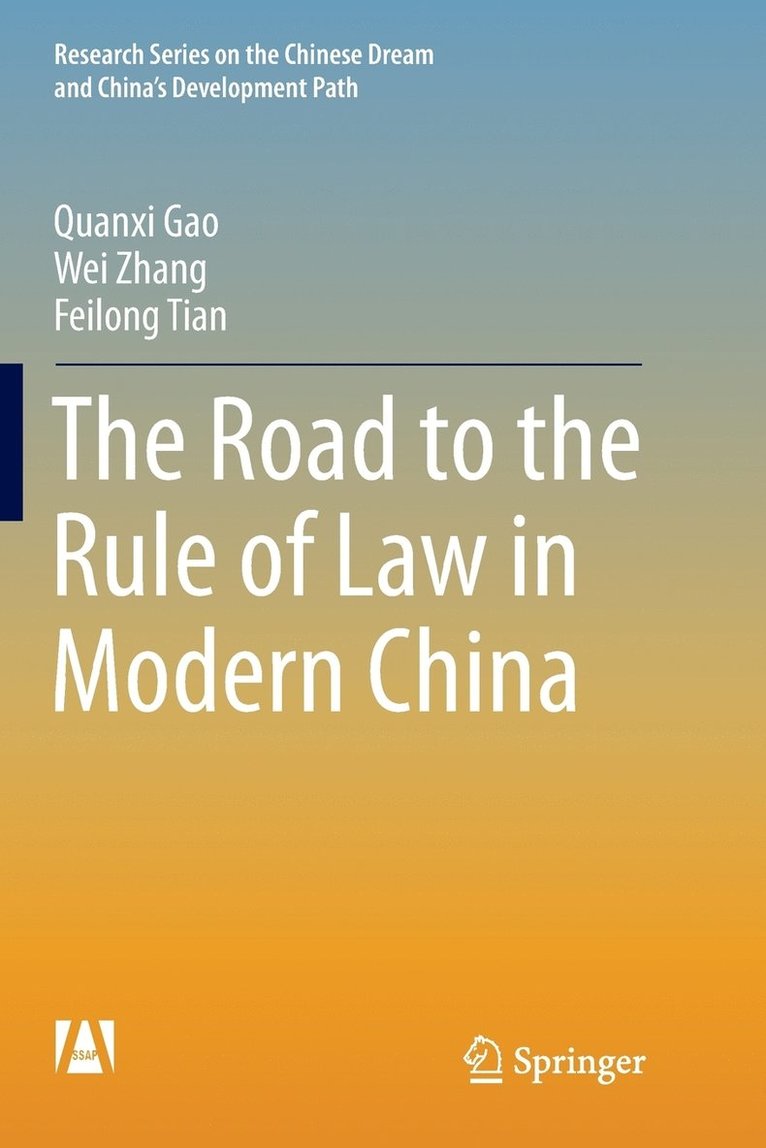 The Road to the Rule of Law in Modern China 1