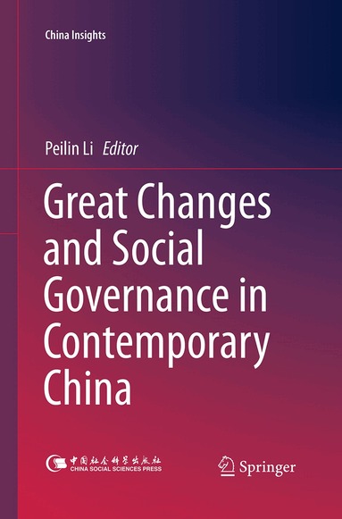 Peilin Li - Great Changes and Social Governance in Contemporary China, Häftad