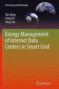 bokomslag Energy Management of Internet Data Centers in Smart Grid
