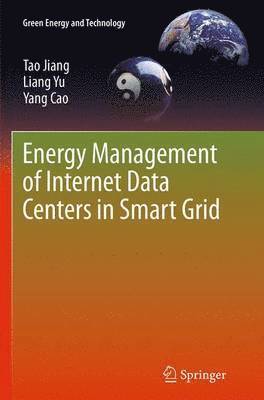 Energy Management of Internet Data Centers in Smart Grid 1