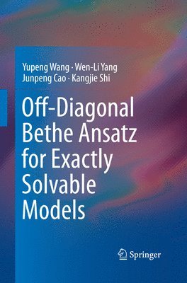 Off-Diagonal Bethe Ansatz for Exactly Solvable Models 1