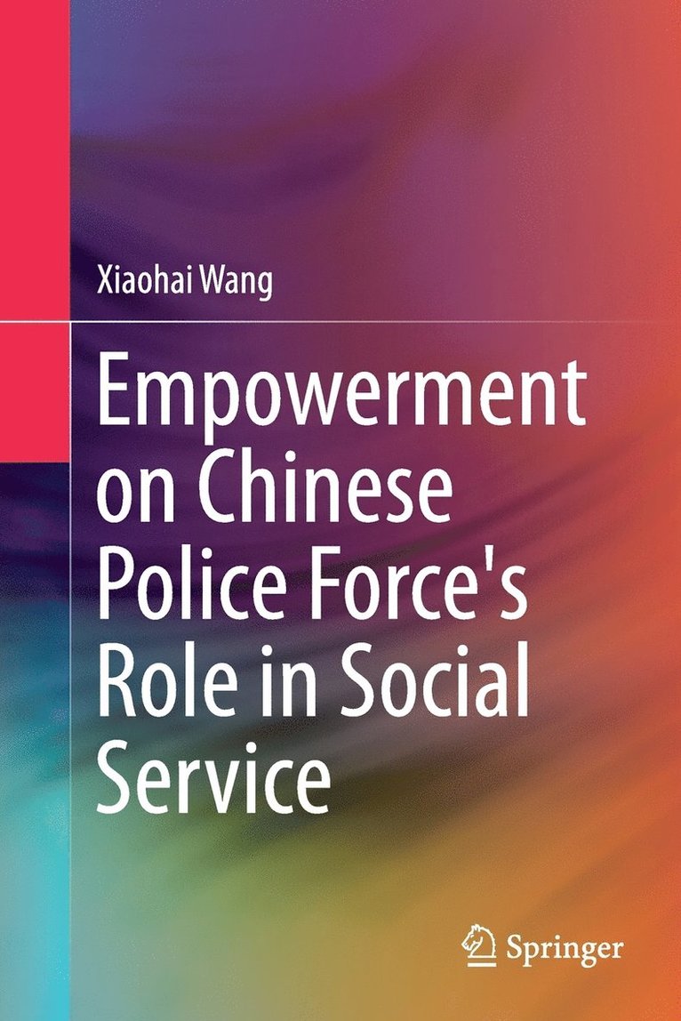 Empowerment on Chinese Police Force's Role in Social Service 1