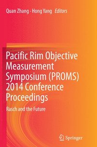 bokomslag Pacific Rim Objective Measurement Symposium (PROMS) 2014 Conference Proceedings
