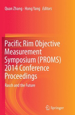 Pacific Rim Objective Measurement Symposium (PROMS) 2014 Conference Proceedings