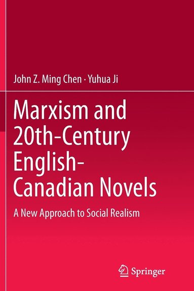 bokomslag Marxism and 20th-Century English-Canadian Novels