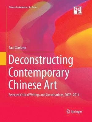 Deconstructing Contemporary Chinese Art