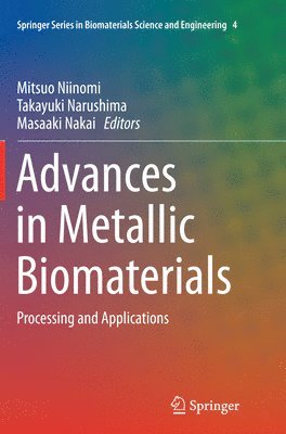 bokomslag Advances in Metallic Biomaterials