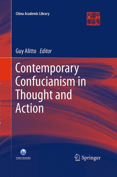 bokomslag Contemporary Confucianism in Thought and Action