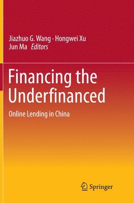 Financing the Underfinanced 1