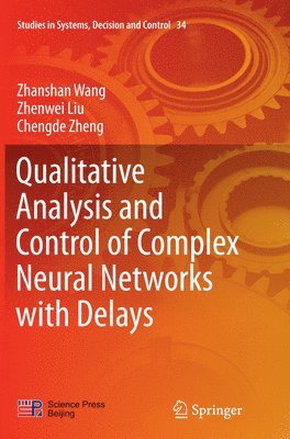 Qualitative Analysis and Control of Complex Neural Networks with Delays 1