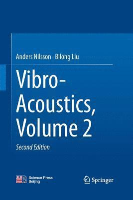 Vibro-Acoustics, Volume 2 1
