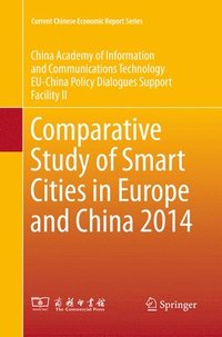 bokomslag Comparative Study of Smart Cities in Europe and China 2014