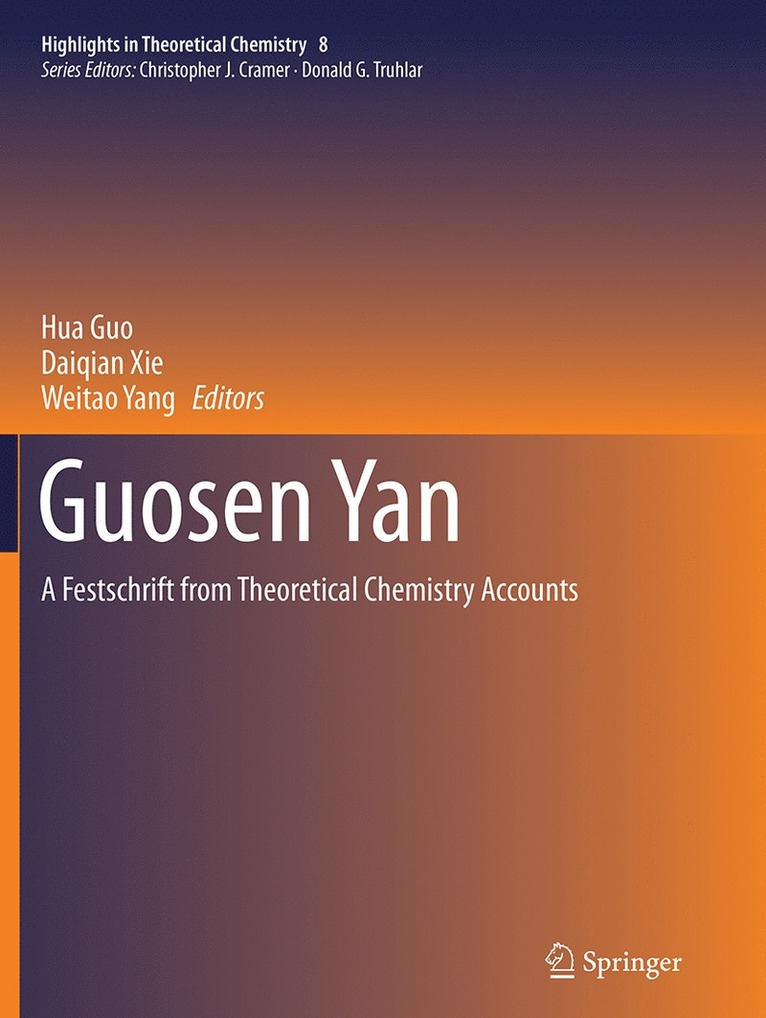 Hua Guo, Daiqian Xie, Weitao Yang - Guosen Yan, Häftad