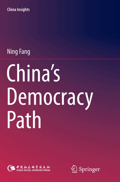 Ning Fang - China’s Democracy Path, Häftad