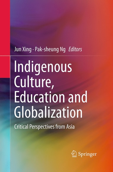 bokomslag Indigenous Culture, Education and Globalization