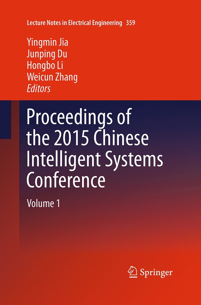 Proceedings of the 2015 Chinese Intelligent Systems Conference