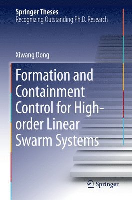 Formation and Containment Control for High-order Linear Swarm Systems 1