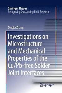 bokomslag Investigations on Microstructure and Mechanical Properties of the Cu/Pb-free Solder Joint Interfaces