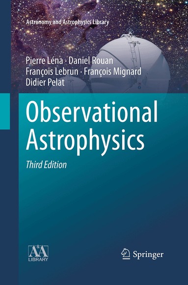 Pierre Léna, Daniel Rouan, François Lebrun, François Mignard, Didier Pelat - Observational Astrophysics, Häftad