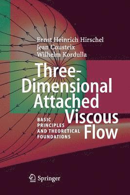 Three-Dimensional Attached Viscous Flow 1