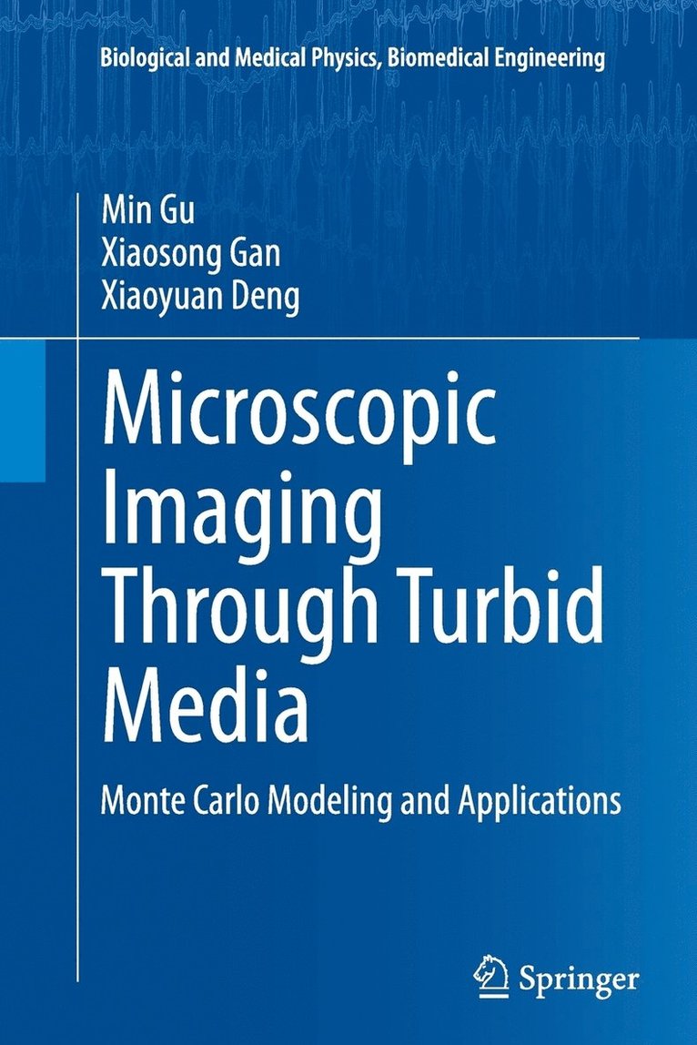 Microscopic Imaging Through Turbid Media 1