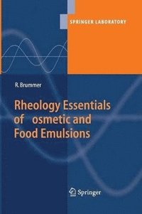 bokomslag Rheology Essentials of Cosmetic and Food Emulsions