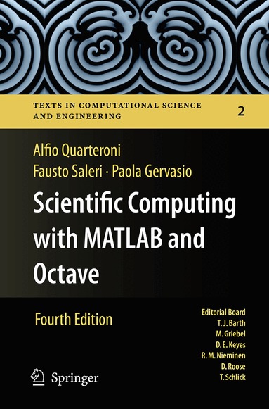 Alfio Quarteroni, Fausto Saleri, Paola Gervasio - Scientific Computing with MATLAB and Octave, Häftad