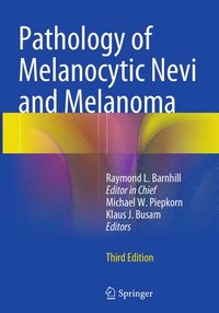 bokomslag Pathology of Melanocytic Nevi and Melanoma