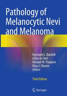 Pathology of Melanocytic Nevi and Melanoma