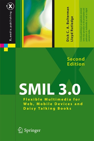 Dick C.A. Bulterman, Lloyd W. Rutledge - SMIL 3.0, Häftad