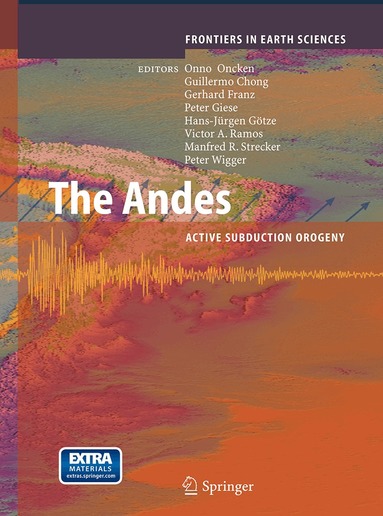 Onno Oncken, Guillermo Chong, Gerhard Franz, Peter Giese, Hans-Jürgen Götze, Victor A. Ramos, M.R. Strecker, Peter Wigger - Andes, Häftad