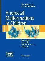 Alexander Matthias Holschneider, John M. Hutson - Anorectal Malformations in Children, Häftad
