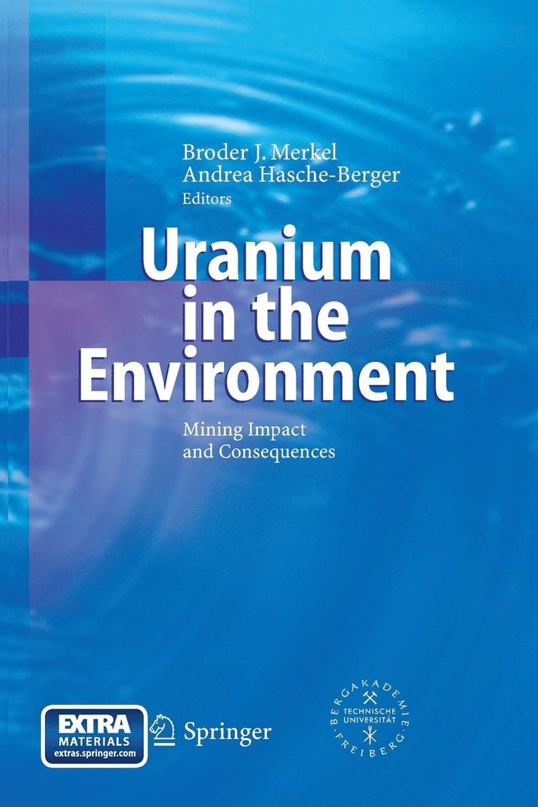 Broder J. Merkel, Andrea Hasche-Berger - Uranium in the Environment, Häftad