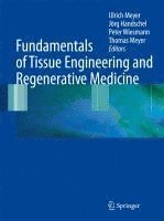 bokomslag Fundamentals of Tissue Engineering and Regenerative Medicine