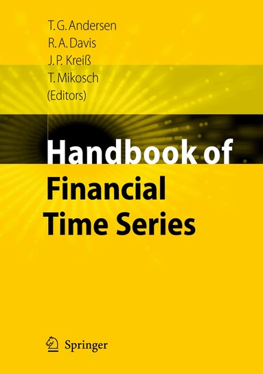 Torben Gustav Andersen, Richard A. Davis, Jens-Peter Kreiß, Thomas V. Mikosch - Handbook of Financial Time Series, Häftad