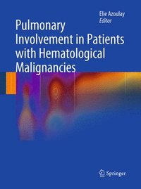 bokomslag Pulmonary Involvement in Patients with Hematological Malignancies