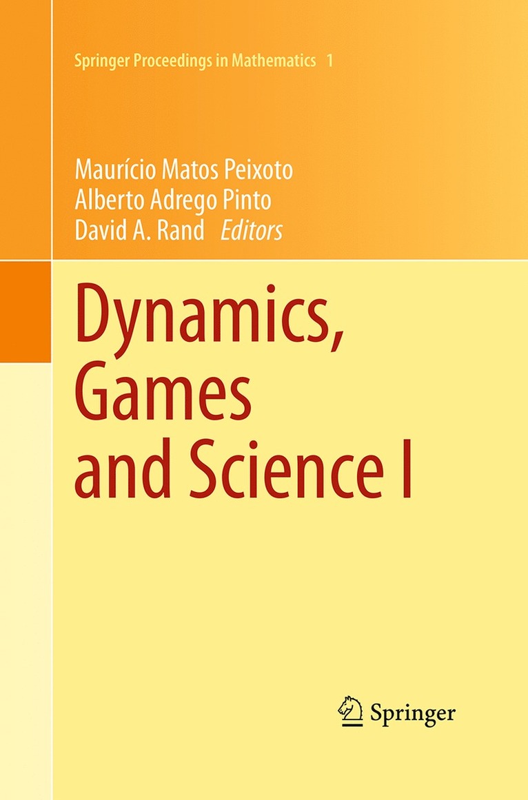 Mauricio Matos Peixoto, Alberto Adrego Pinto, David A. Rand - Dynamics, Games and Science I, Häftad