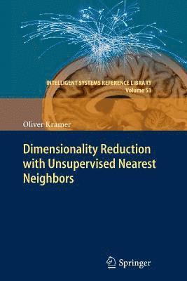 bokomslag Dimensionality Reduction with Unsupervised Nearest Neighbors