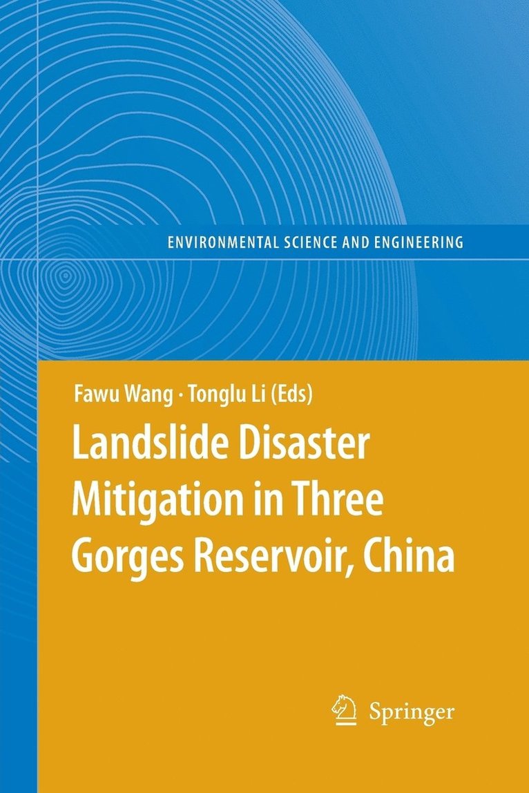 Landslide Disaster Mitigation in Three Gorges Reservoir, China 1