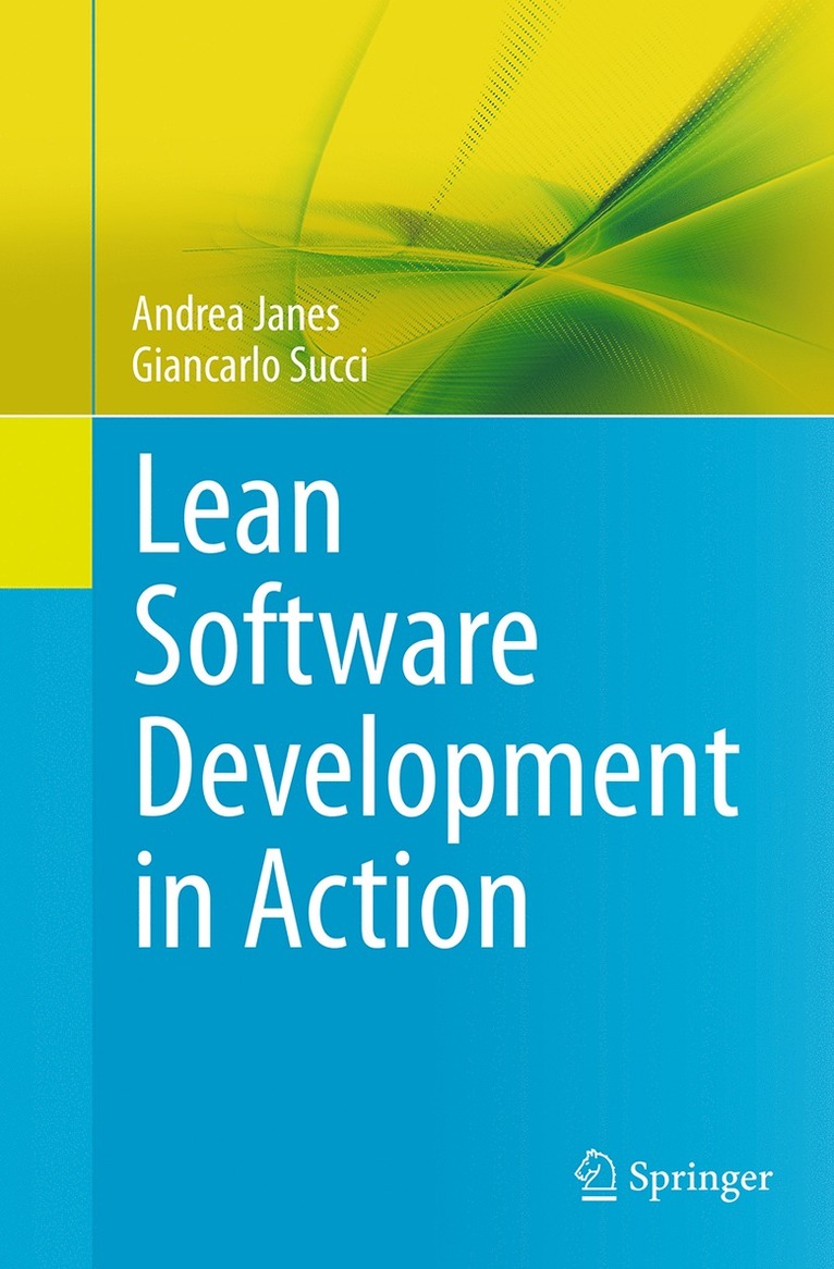 Andrea Janes, Giancarlo Succi - Lean Software Development in Action, Häftad