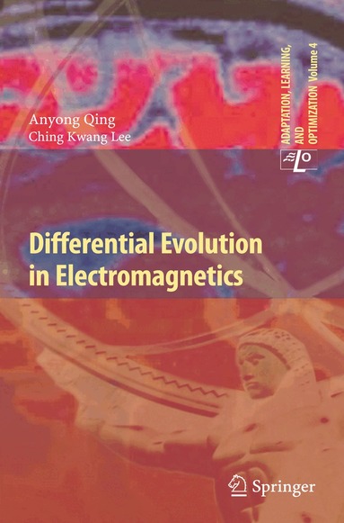 Anyong Qing, Ching Kwang Lee - Differential Evolution in Electromagnetics, Häftad