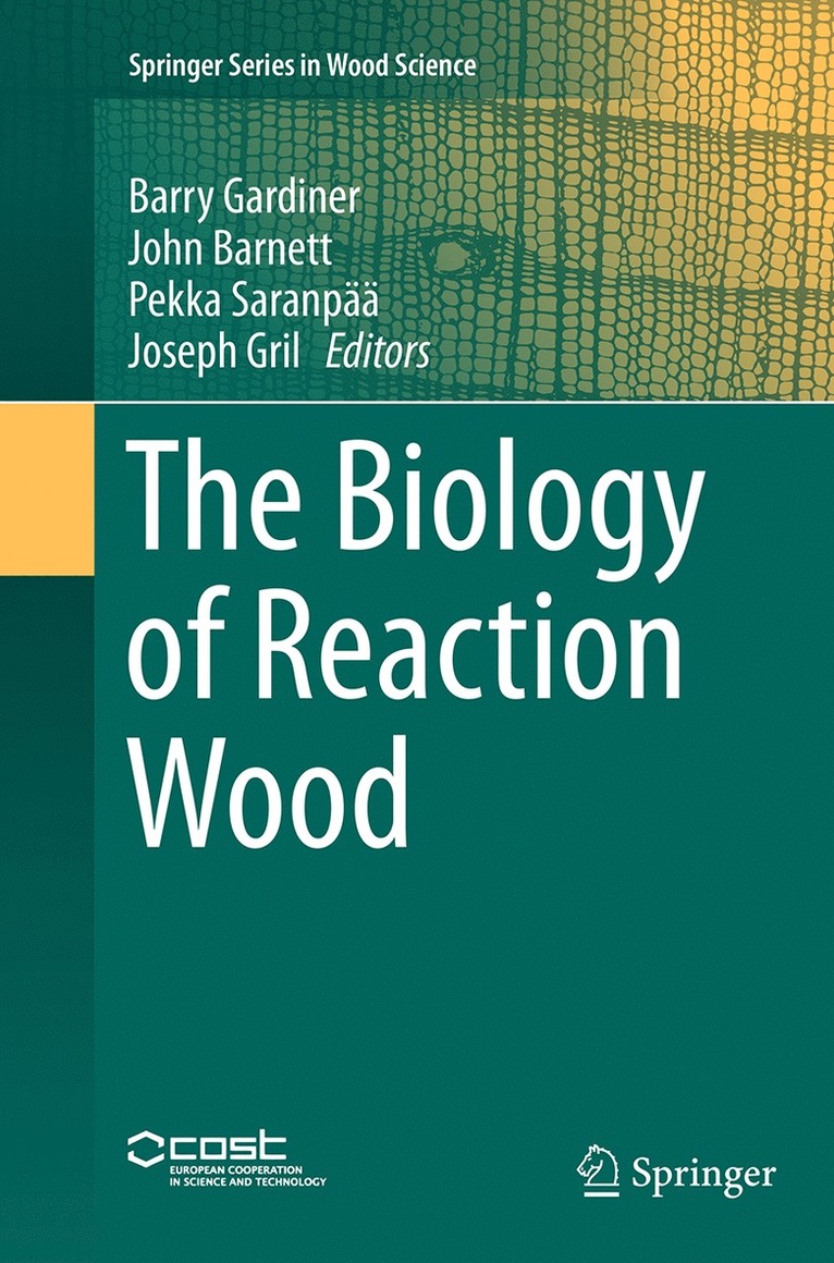 Barry Gardiner, John Barnett, Pekka Saranpää, Joseph Gril - Biology of Reaction Wood, Häftad