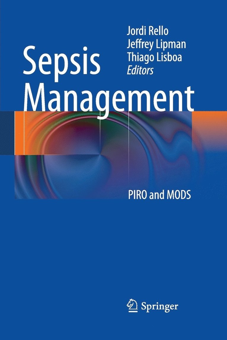 Jordi Rello, Jeffrey Lipman, Thiago Lisboa - Sepsis Management, Häftad