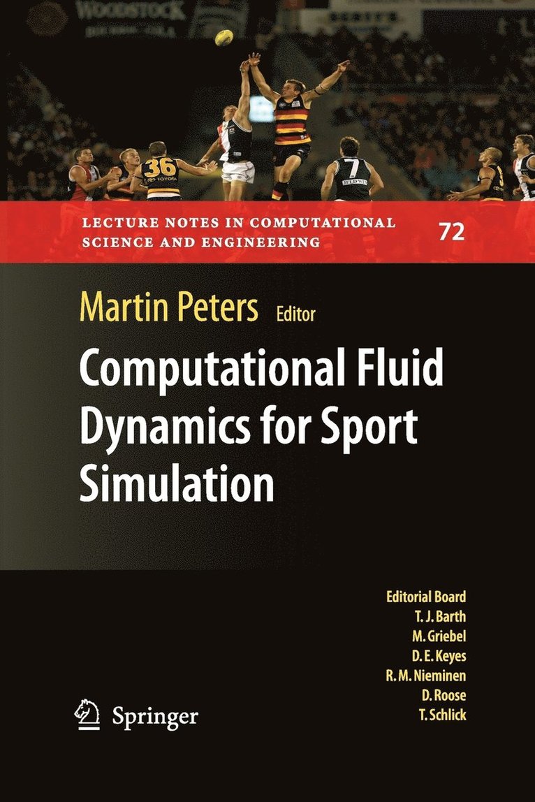 Computational Fluid Dynamics for Sport Simulation 1