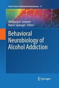 bokomslag Behavioral Neurobiology of Alcohol Addiction