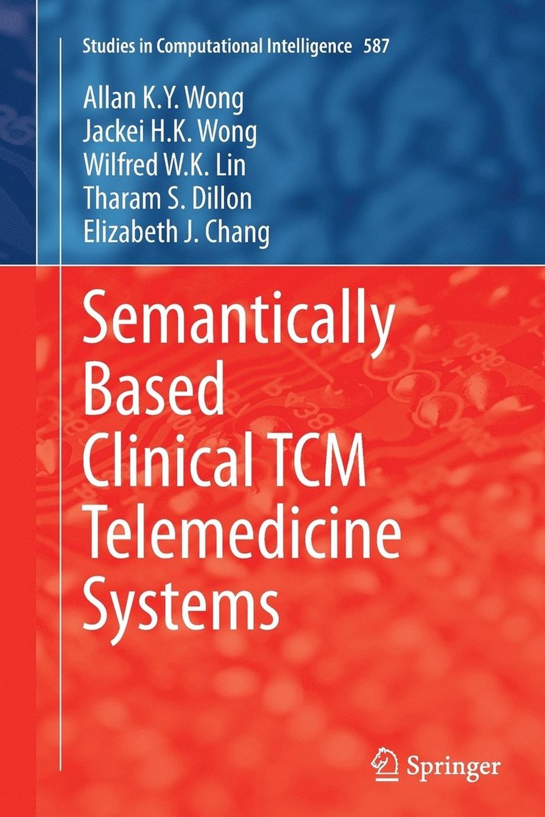 Semantically Based Clinical TCM Telemedicine Systems 1